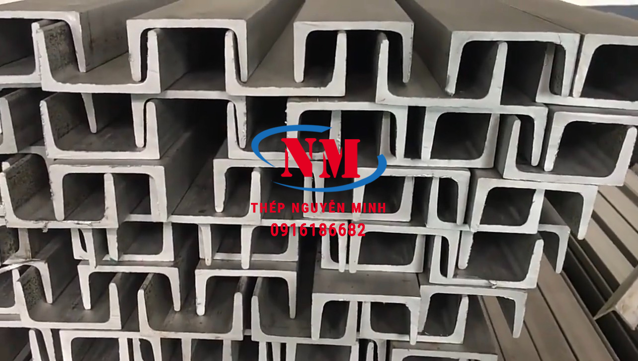 THÉP CHỮ U - THÉP HÌNH U - XÀ GỒ U / SẮT THÉP NGUYỄN MINH